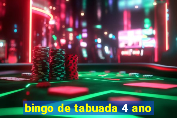 bingo de tabuada 4 ano